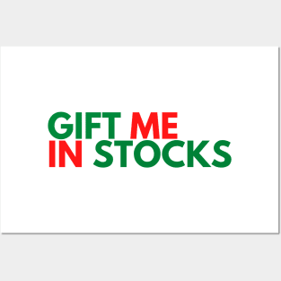 GIFT ME IN STOCKS Posters and Art